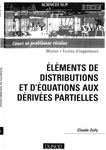 دانلود نسخه کامل کتاب Éléments de distributions et d’équations aux dérivées partielles : cours et problèmes résolus