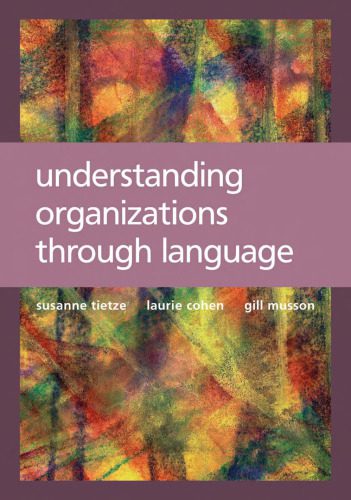 دانلود نسخه کامل کتاب Understanding Organizations through Language