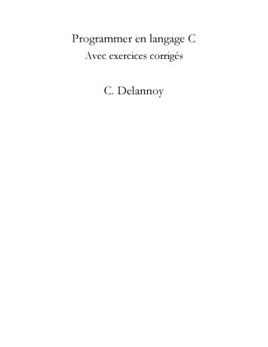 دانلود نسخه کامل کتاب Programmer en langage C : Cours et exercices corrigés