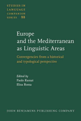 دانلود نسخه کامل کتاب Europe and the Mediterranean as Linguistic Areas: Convergencies from a Historical and Typological Perspective