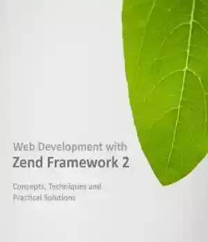 دانلود کتاب Web Development with Zend Framework 2 – توسعه وب با Zend Framework 2