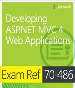 دانلود کتاب Exam Ref 70-486 Developing ASP.NET MVC 4 Web Applications – آزمون Ref 70-486 توسعه برنامه های وب ASP.NET MVC 4