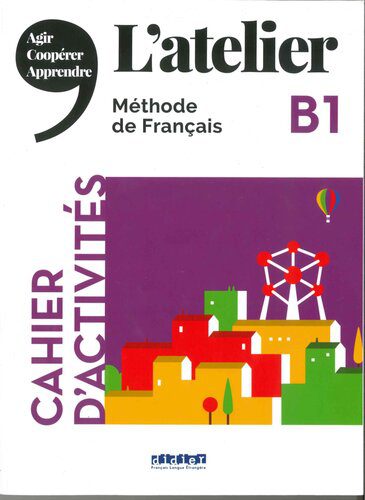 دانلود نسخه کامل کتاب L’atelier – Méthode de Français – B1: cahier d’activités