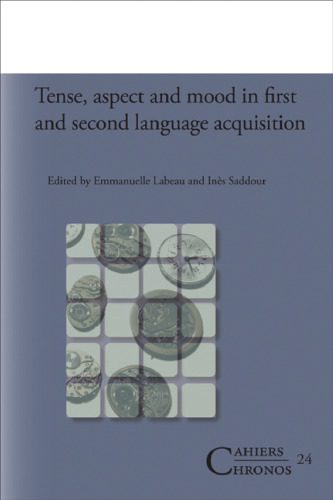 دانلود نسخه کامل کتاب Tense, Aspect and Mood in First and Second Language Acquisition