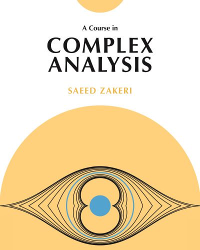 دانلود نسخه کامل کتاب A Course in Complex Analysis