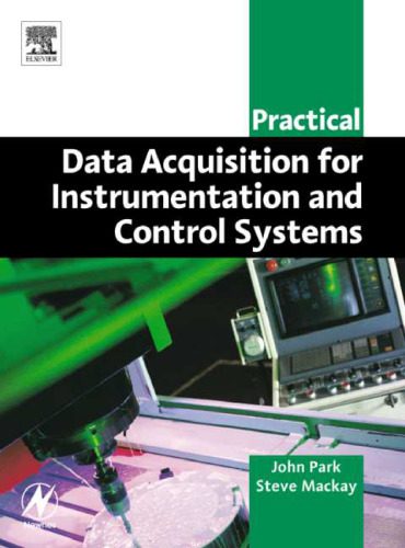 دانلود نسخه کامل کتاب Practical Data Acquisition for Instrumentation and Control Systems (IDC Technology (Paperback))