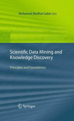 دانلود نسخه کامل کتاب Scientific Data Mining and Knowledge Discovery: Principles and Foundations