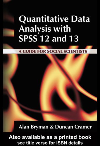 دانلود نسخه کامل کتاب Quantitative Data Analysis for SPSS 12 and 13: A Guide for Social Scientists