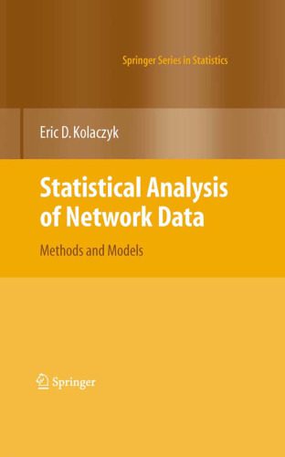 دانلود نسخه کامل کتاب Statistical Analysis of Network Data: Methods and Models