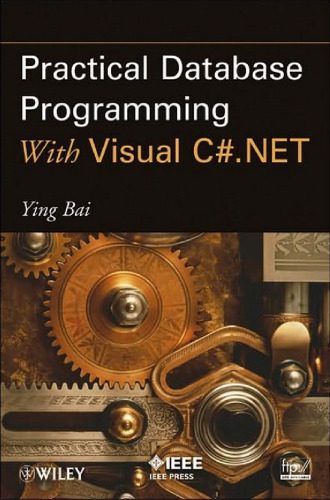 دانلود نسخه کامل کتاب Practical Database Programming With Visual C#.NET