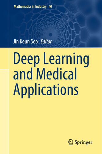 دانلود نسخه کامل کتاب Deep Learning and Medical Applications