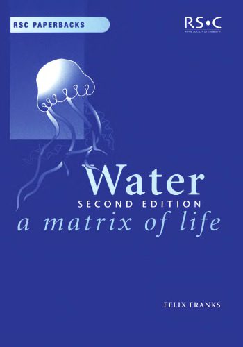 دانلود نسخه کامل کتاب Water: A matrix of life
