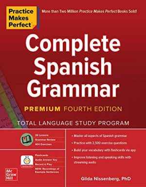 دانلود کتاب Practice Makes Perfect: Complete Spanish Grammar, Premium Fourth Edition – Practice Makes Perfect: Complete Spanish Grammar, Premium Fourth Edition