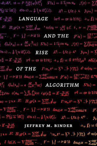 دانلود نسخه کامل کتاب Language and the Rise of the Algorithm