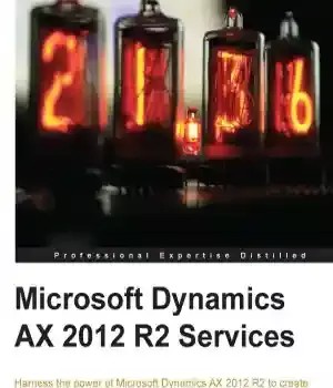 دانلود کتاب Microsoft Dynamics Ax 2012 R2 Services – Microsoft Dynamics Axe 2012 R2 Services