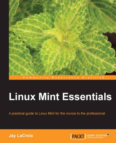 دانلود کتاب Linux Mint Essentials – Linux Mint Essentials