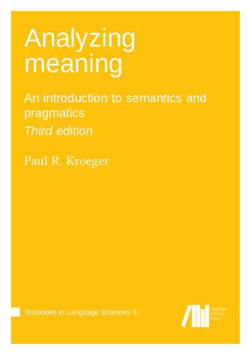 دانلود نسخه کامل کتاب Analyzing meaning: An introduction to semantics and pragmatics. Third edition