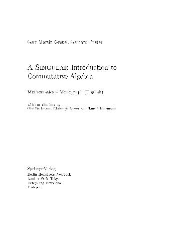 دانلود نسخه کامل کتاب SINGULAR Introduction to Commutative Algebra
