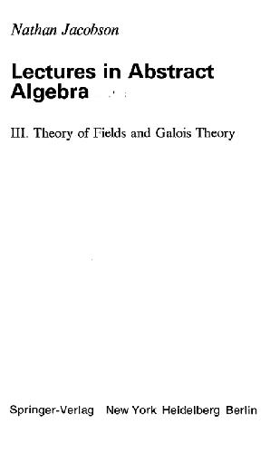 دانلود نسخه کامل کتاب Lectures in abstract algebra: Theory of fields and Galois theory