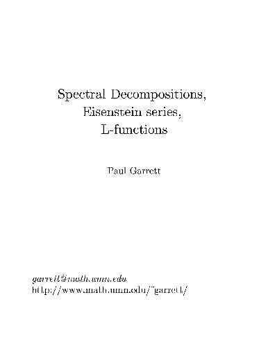 دانلود نسخه کامل کتاب Spectral Decompositions, Eisenstein series, L-function