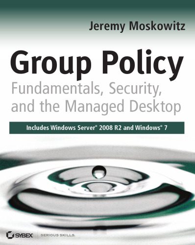 دانلود نسخه کامل کتاب Group Policy: Fundamentals, Security, and the Managed Desktop