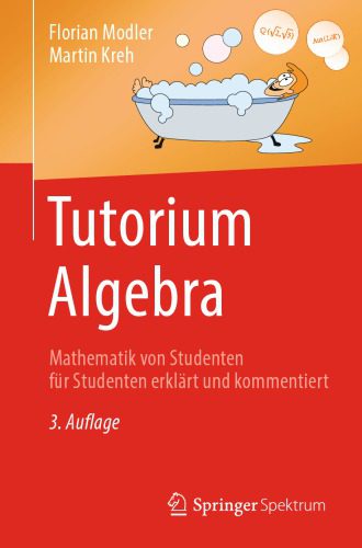 دانلود نسخه کامل کتاب Tutorium Algebra — Mathematik von Studenten für Studenten erklärt und kommentiert