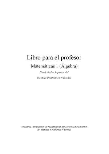 دانلود نسخه کامل کتاب Álgebra para nivel medio superior (guía para el profesor) Spanish