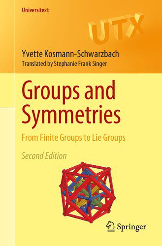 دانلود نسخه کامل کتاب Groups and Symmetries – From Finite Groups to Lie Groups