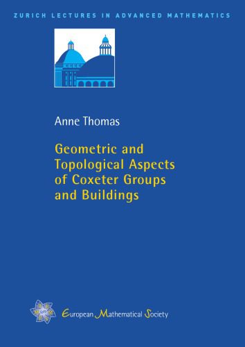 دانلود نسخه کامل کتاب Geometric and Topological Aspects of Coxeter Groups and Buildings