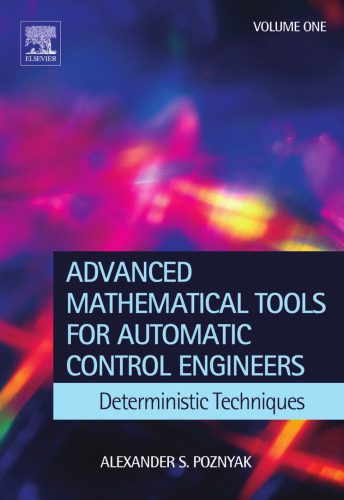 دانلود نسخه کامل کتاب Advanced Mathematical Tools for Control Engineers: Volume 1