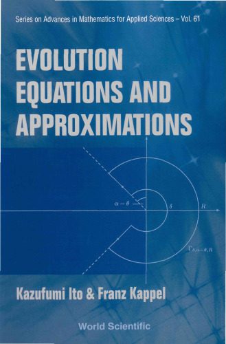 دانلود نسخه کامل کتاب Evolution equations and approximations