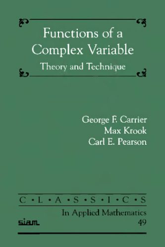 دانلود نسخه کامل کتاب Functions of a Complex Variable: Theory and Technique (Classics in Applied Mathematics)