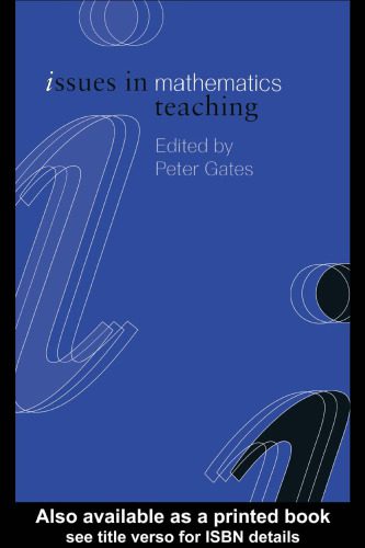 دانلود نسخه کامل کتاب Issues in Mathematics Teaching (Issues in Subject Teaching)