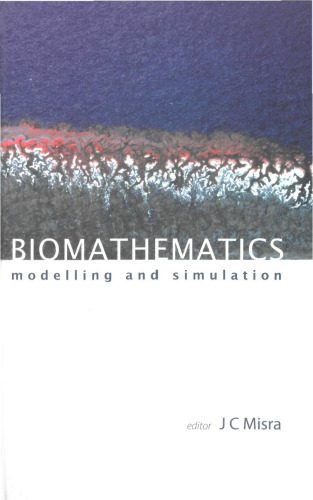 دانلود نسخه کامل کتاب Biomathematics: Modelling and Simulation
