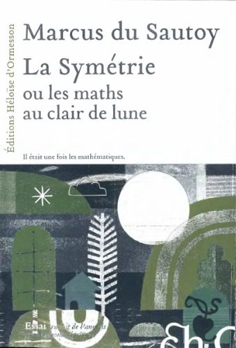 دانلود نسخه کامل کتاب La symétrie ou les maths au clair de lune