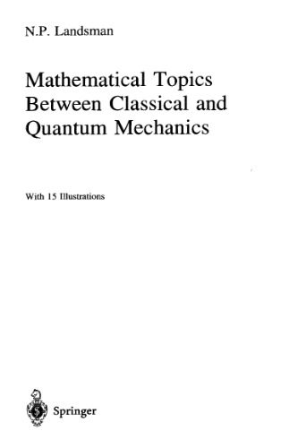 دانلود نسخه کامل کتاب Mathematical topics between classical and quantum mechanics