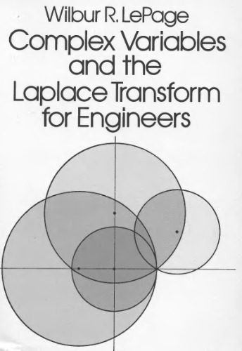 دانلود نسخه کامل کتاب Complex variables and the Laplace transform for engineers
