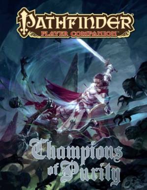 دانلود کتاب Pathfinder Player Companion: Champions of Purity – Pathfinder Player Companion: Champions of Purity