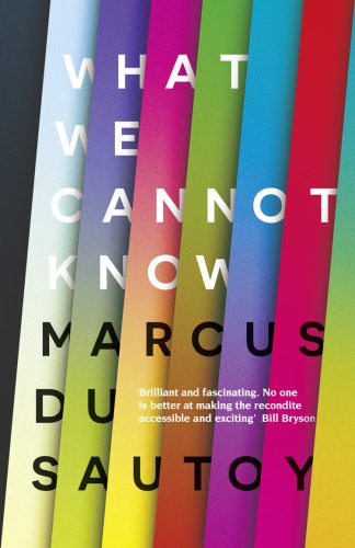 دانلود نسخه کامل کتاب What We Cannot Know: Explorations at the Edge of Knowledge