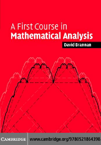 دانلود نسخه کامل کتاب A First Course in Mathematical Analysis