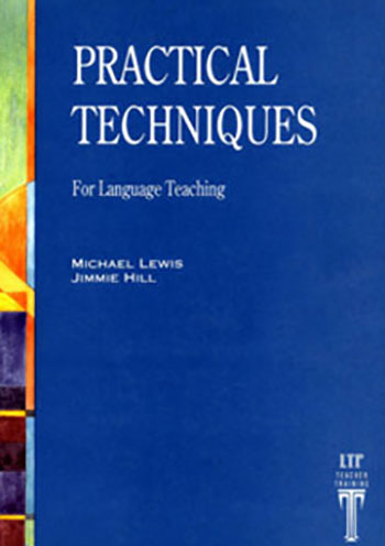 کتاب Practical Techniques for Language Teaching