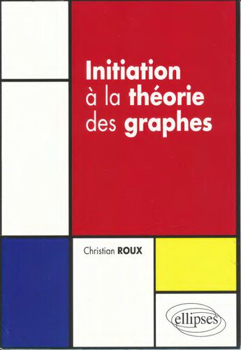 دانلود نسخه کامل کتاب Initiation à la théorie des graphes