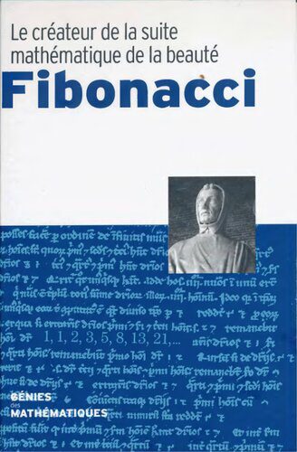 دانلود نسخه کامل کتاب Le créateur de la suite mathématique de la beauté : Fibonacci