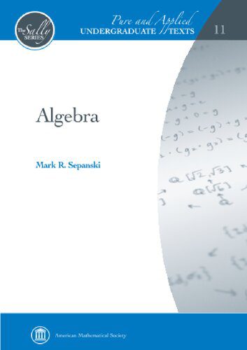 دانلود نسخه کامل کتاب Algebra: Groups, Rings, Polynomials and Fields