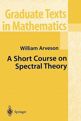 دانلود نسخه کامل کتاب A Short Course On Spectral Theory