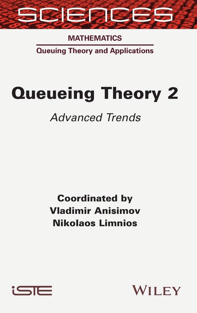 دانلود نسخه کامل کتاب Queueing Theory, Volume 2: Advanced Trends