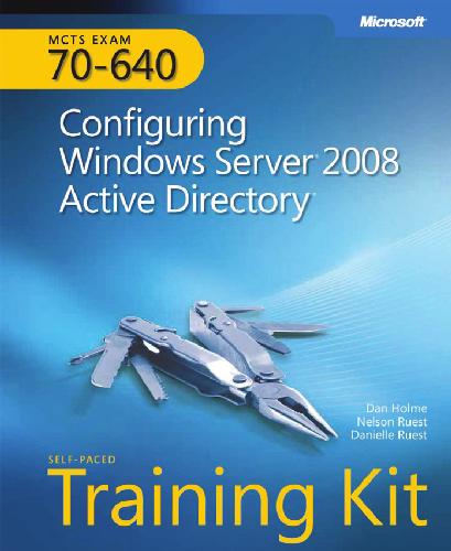 دانلود نسخه کامل کتاب Configuring Windows Server 2008 Active Directory