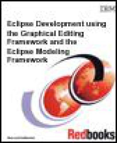 دانلود نسخه کامل کتاب Eclipse Development using the Graphical Editing Framework and the Eclipse Modeling Framework