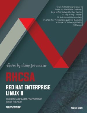 دانلود کتاب RHCSA Red Hat Enterprise Linux 8: Training and Exam Preparation Guide (EX200) – RHCSA Red Hat Enterprise Linux 8: آموزش و راهنمای آمادگی برای امتحان (EX200)