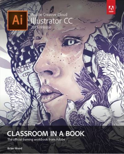 دانلود کتاب Adobe Illustrator CC Classroom in a Book – Adobe Illustrator CC Classroom in a Book